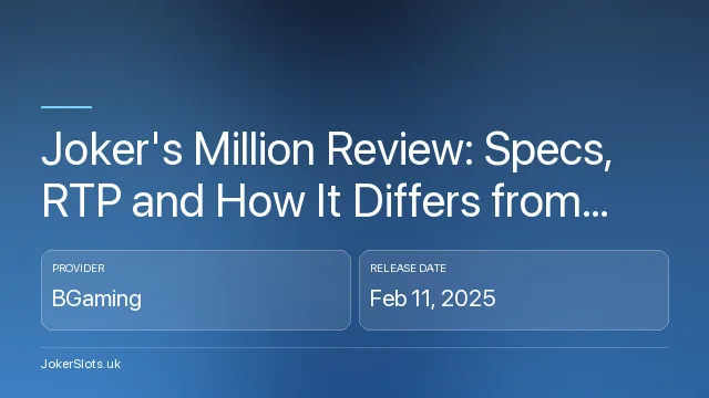 Joker's Million Review: Specs, RTP and How It Differs from Joker Millions